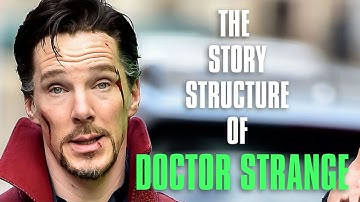 DOCTOR STRANGE Analysis: Story Structure, Themes, and Easter Eggs Explained | Screenwriting 101