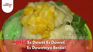 Es Dawet Es Dawet! Es Dawetnya Bestie! - BIKIN LAPER (17/1/25) P6