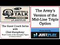 Army's Version of the Mid-Line Triple Option with Clint Humphrey