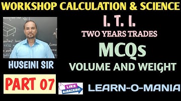 Workshop calculation and science by Huseini sir /Volume and weight/ Part 7