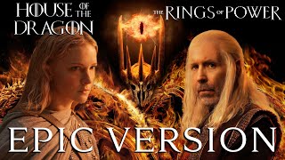 House of the Dragon x The Rings of Power | EPIC MASHUP