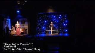 Welcome to the Theatre - Silent Sky at Theatre III