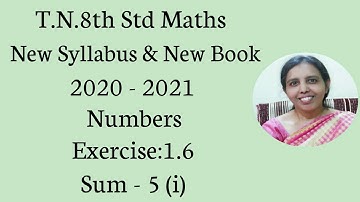 T.N. 8th std maths  Exercise:1.6- 5(i) | Numbers T.N.SAMACHEER |  Chapter-1|