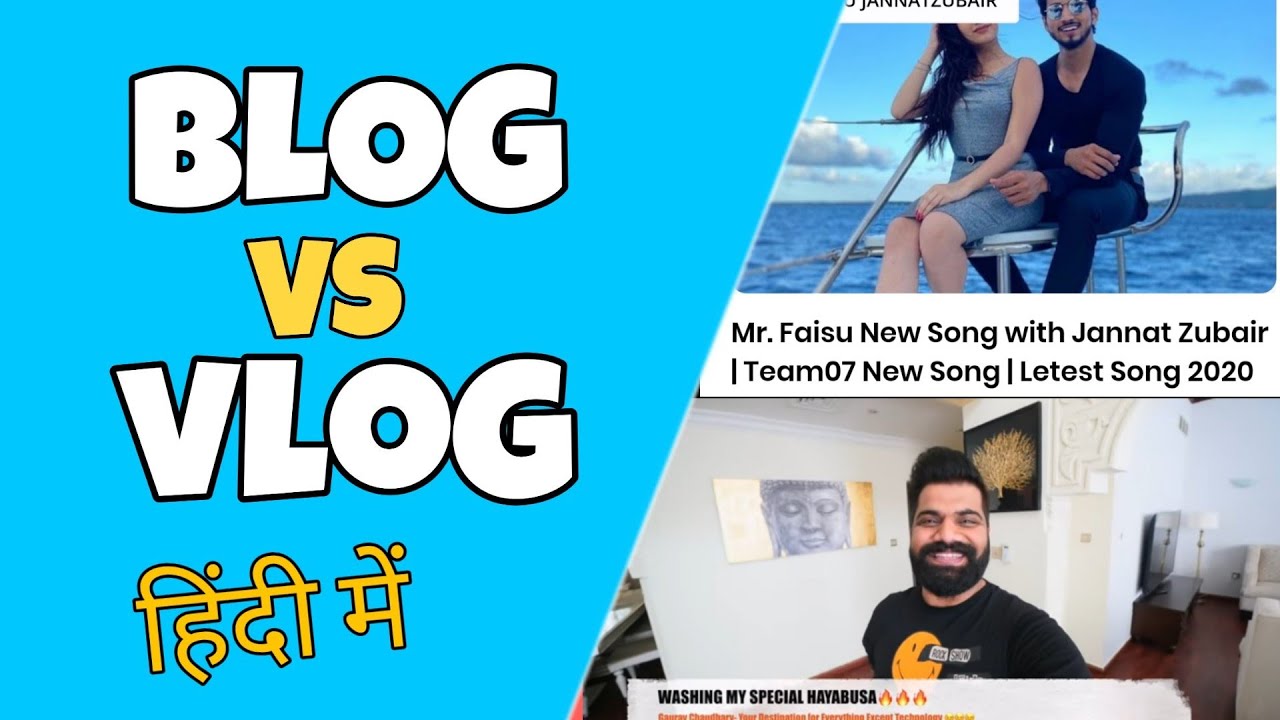 Blog Vs Vlog In Hindi Difference Between Blog Vs Vlog Vlogger VS blog-vs-vlog-in-hindi-difference-between-blog-vs-vlog-vlogger-vs