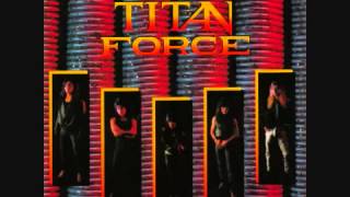 Titan Force  - Chase your dreams chords