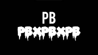 PB- PBXPBXPB (Dir. by Kailee Chiko)