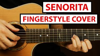 Señorita - Shawn Mendes & Camila Cabello - Fingerstyle Guitar Cover