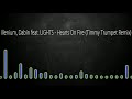 Illenium, Dabin feat. LIGHTS - Hearts On Fire (Timmy Trumpet Remix)