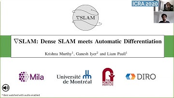 ICRA 2020 Presentation - gradSLAM: Dense SLAM meets Automatic Differentiation