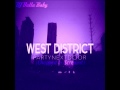Party Next Door - West District (Chopped By @DJButtaBlanco)