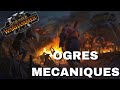 Les mécaniques des Ogres en moins de 5 minutes !