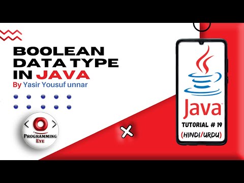 Boolean Data Type in Java | Hindi / Urdu | Programming Eye