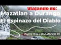 Viaje de mazatlan a durango  por la libre mex40  espinazo del diablo  la mas peligrosa  paisajes