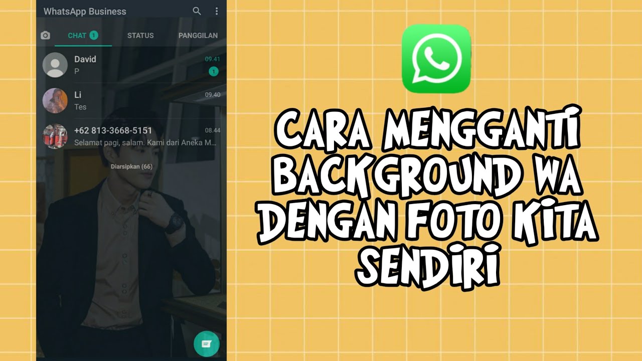  CARA  MENGGANTI  BACKGROUND  WHATSAPP RESMI DENGAN  FOTO  KITA 