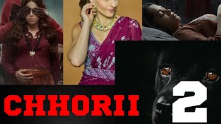 Chhorii 2 official announcement!Nushrratt bharuccha!Chhorii 2 movie update!Soha ali khan! #Chhorii