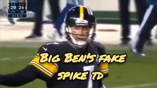 Ben Roethlisberger Fake Spike Td Antonio Brown