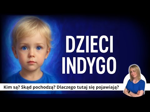 Dzieci Indygo 🧿