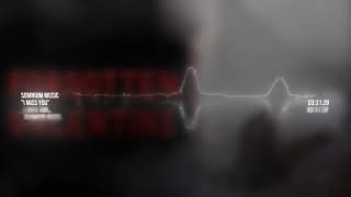 I Miss You  Sad Piano 