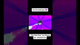 "The Bad Guy" by Silvow - Featured tab #geometrydash #deltarune