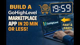 Build A GoHighLevel Marketplace App in 20 Minutes Or Less! (Updated 2026) screenshot 2