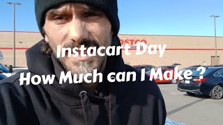 Instacart Day How much do I make ? # instacart
