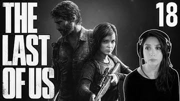Life or Death | The Last of Us - Part 18