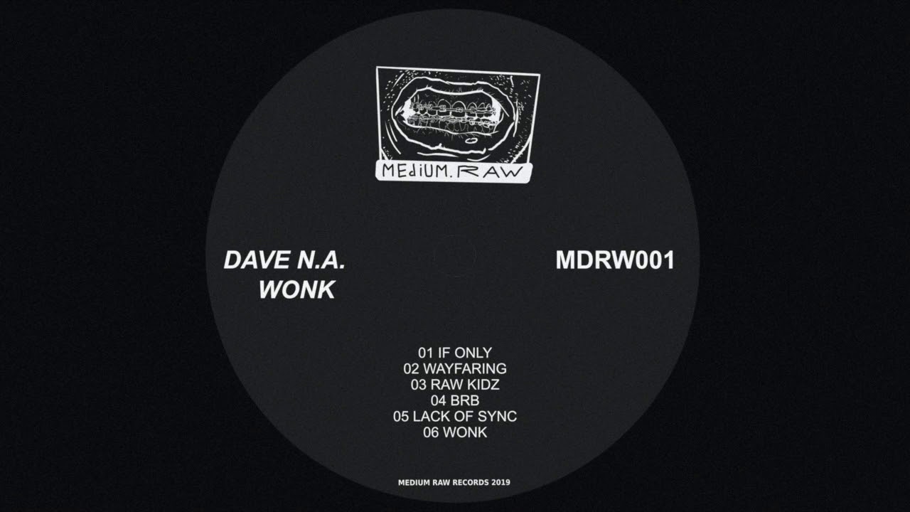 Watch DAVE N.A. - If Only on YouTube Watch DAVE N.A. - If Only on YouTube