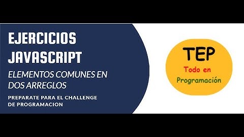Javascript. Elementos comunes en dos arreglos.