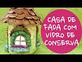 Como fazer casa de fada com reciclagem/DIY recycled fairy house