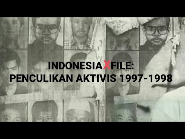 Melawan Lupa - Indonesia X File: Penculikan Aktivis 1997-1998 class=