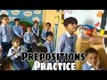 Prepositions Practice At Kips School Kot Radha Kishan Campus
