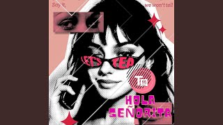 Hola Señorita - Tech Man