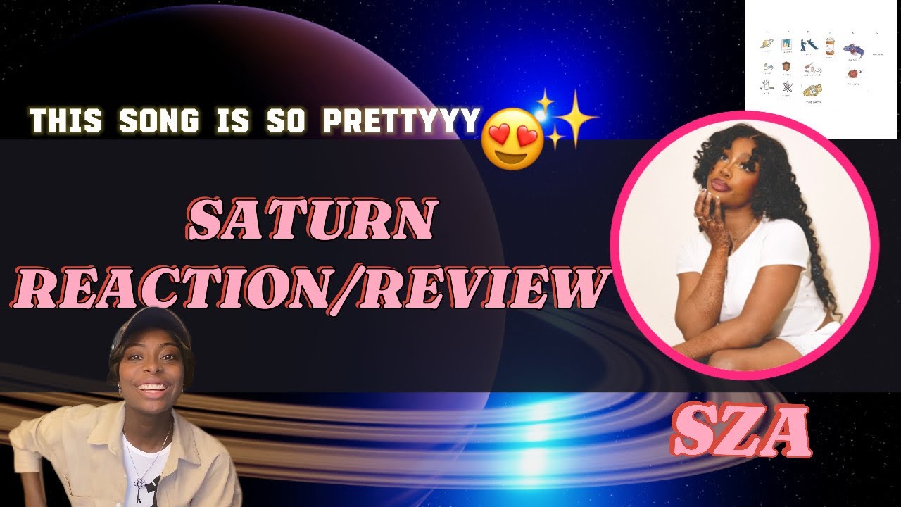 Let’s Talk About Dissociation |SZA - Saturn| Reaction/Review!