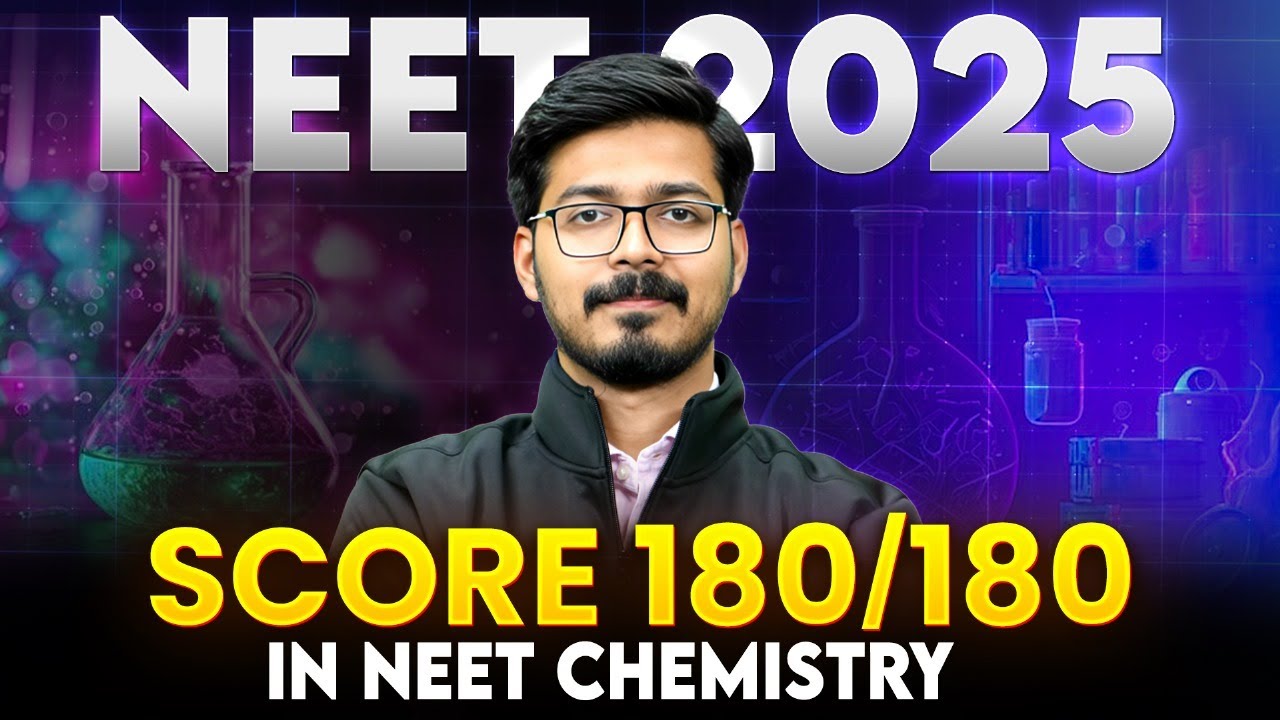 How to score 180 in Chemistry | NEET 2025 | Hemant umre | Chemistry ...