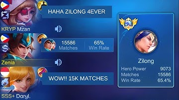 MY 15,000 MATCHES WITH ZILONG | THIS IS WHAT A TRUE MAIN LOOKS LIKE!