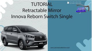 Tutorial  Toyota All New Kijang Innova Reborn Retractable Mirror Switch Single