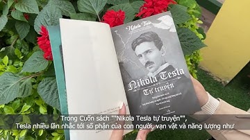 Nikola Tesla tự truyện - Khám phá bí ẩn cuộc đời thiên tài Nikola Tesla  | Kalabooks Review