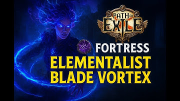 Path of Exile [3.27] - T17 Fortress - Elementalist Vaal Blade Vortex