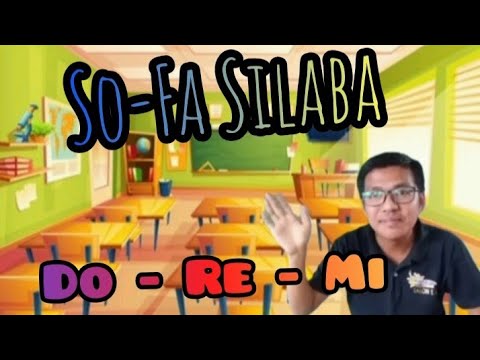 So-Fa Silaba/ Syllables