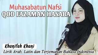 QOD FAZAMAN HASABA ( Muhasabatun Nafsi ) Khanifah Khani - Video Lyrics