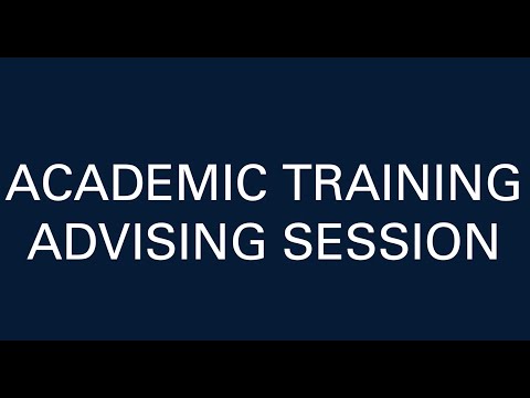 Academic Training Advising Session