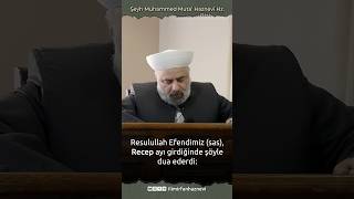 Hazret - I Resulullahın (Sas) Duasıyla Mübarek Aylar Şeyh Muhammed Muta Haznevî Hz.