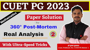 CUET PG 2023 Mathematics Paper Solution | Real Analysis | CUET PYQ Solution By Hari Krishana