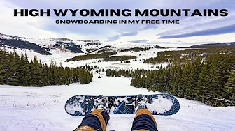 Snowboarding in the HIGH WYOMING Mountains | Seasonal Worker