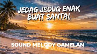 DJ SANTAI VIRAL 2026 🔥 MELODY GAMELAN DI PANTAI BIKIN HEALING FULL BASS