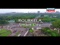 Rourkela aerial view of another smart city of odisha