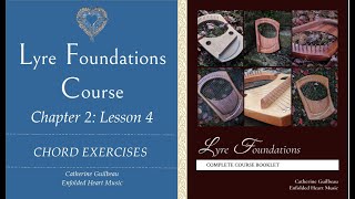 Lyre Foundations Course | Chapter 2, Lesson 4: Chord Exercises