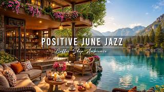 Positive June Summer Jazz 🌞 Outdoor Cafe Ambience with Soft Jazz Background Music for Stress Relief screenshot 2