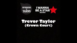 Trevor Taylor (Crown Court)