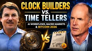 Clock Builders vs. Time Tellers | AI Workflows, Macro Markets & Bitcoin 2026